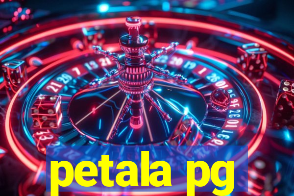 petala pg